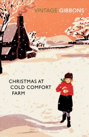 Christmas at Cold Comfort Farm de Stella Gibbons