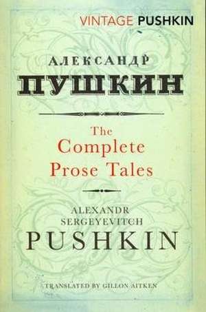 Complete Prose Tales de Alexandr Sergeyevitch Pushkin