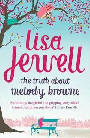 Jewell, L: Truth About Melody Browne