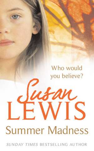 Lewis, S: Summer Madness de Susan Lewis