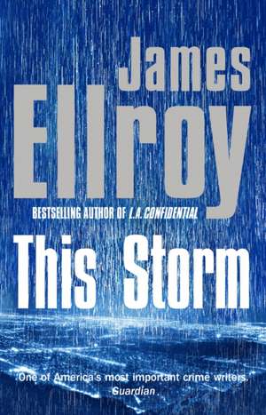 This Storm de James Ellroy