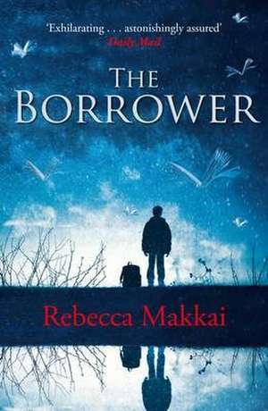 The Borrower de Rebecca Makkai