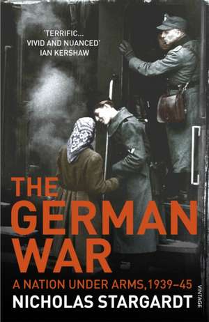 The German War de Nicholas Stargardt