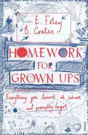 Coates, B: Homework for Grown-ups