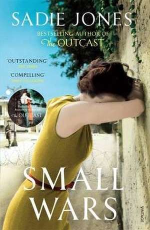 Small Wars de Sadie Jones