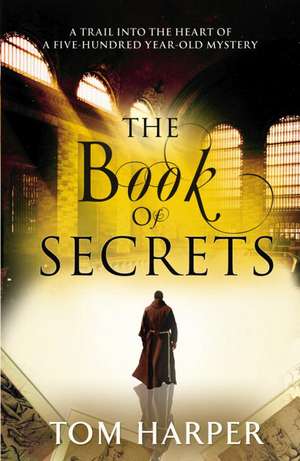 The Book of Secrets de Tom Harper