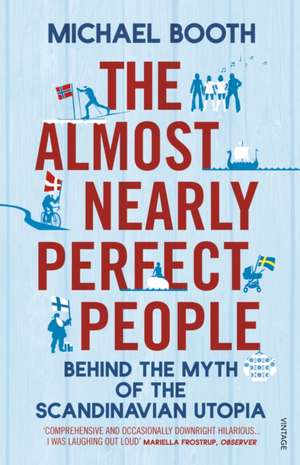 The Almost Nearly Perfect People de Michael Booth