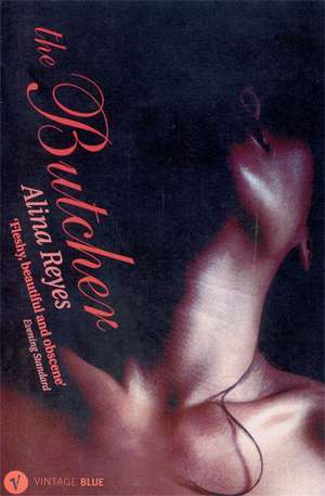 Reyes, A: Butcher de Alina Reyes