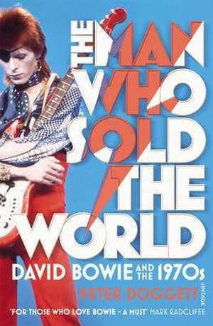 The Man Who Sold The World de Peter Doggett