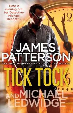 Tick Tock de James Patterson