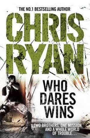 Ryan, C: Who Dares Wins