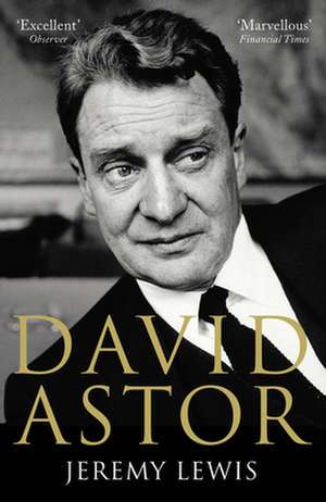 David Astor de Jeremy Lewis