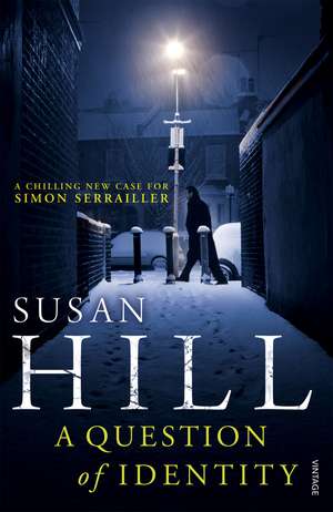 A Question of Identity de Susan Hill