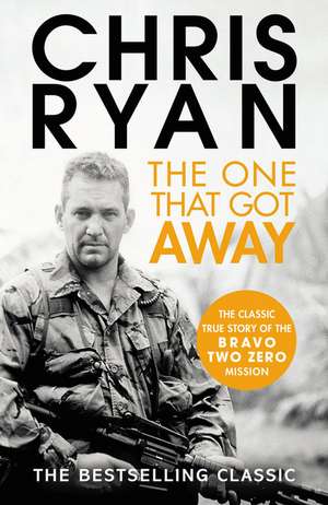 The One That Got Away de Chris Ryan