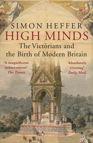 High Minds de Simon Heffer