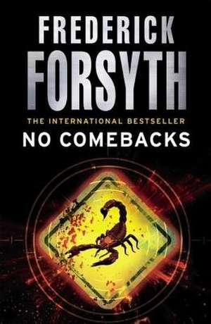 No Comebacks de Frederick Forsyth