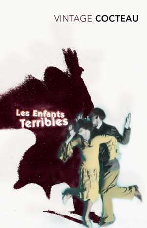 Les Enfants Terribles de Jean Cocteau