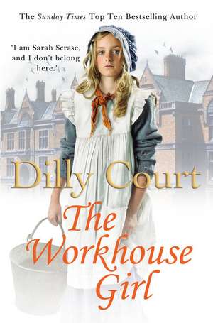 The Workhouse Girl de Dilly Court