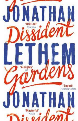 Lethem, J: Dissident Gardens de Jonathan Lethem