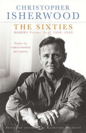 The Sixties de Christopher Isherwood