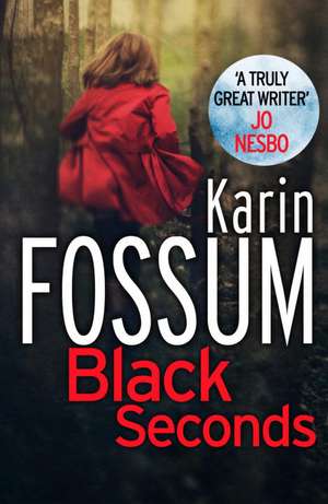 Black Seconds de Karin Fossum