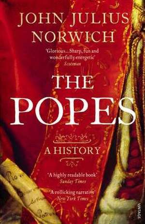 The Popes de Viscount John Julius Norwich