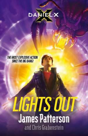 Patterson, J: Daniel X: Lights Out