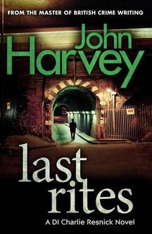 Last Rites de John Harvey