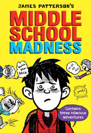 Middle School Madness Pack de James Patterson