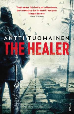 Tuomainen, A: Healer de Antti Tuomainen