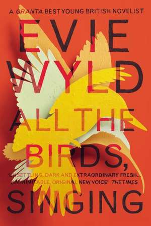 All the Birds, Singing de Evie Wyld