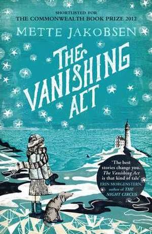 Jakobsen, M: The Vanishing Act de Mette Jakobsen