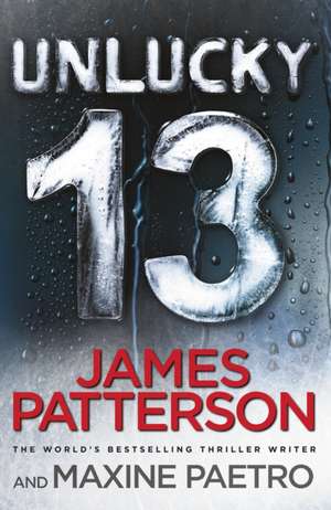 Unlucky 13 de James Patterson