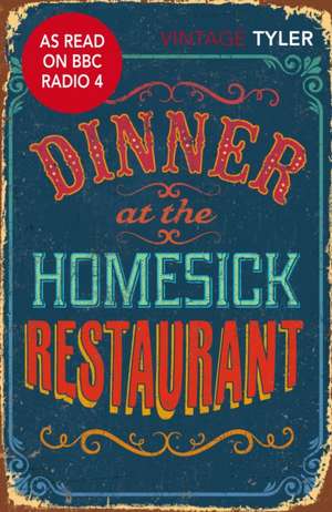 Dinner at the Homesick Restaurant de Anne Tyler