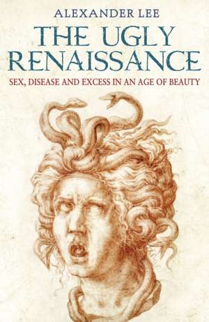 The Ugly Renaissance de Alexander Lee