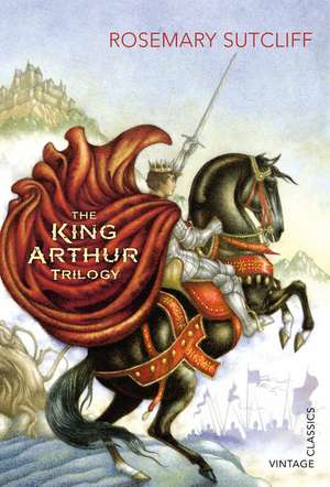 The King Arthur Trilogy de Rosemary Sutcliff