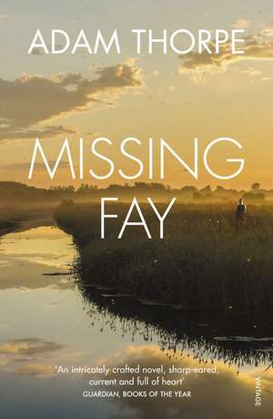 Missing Fay de Adam Thorpe