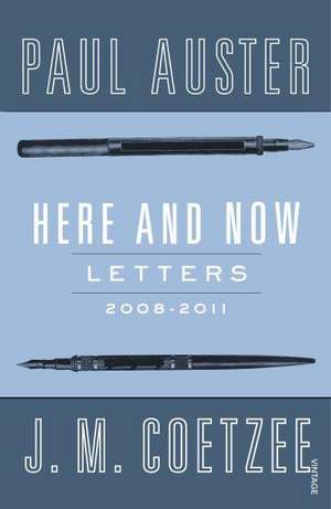 Here and Now de J. M. Coetzee