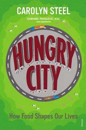 Hungry City de Carolyn Steel