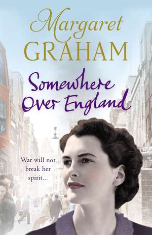 Somewhere Over England de Margaret Graham