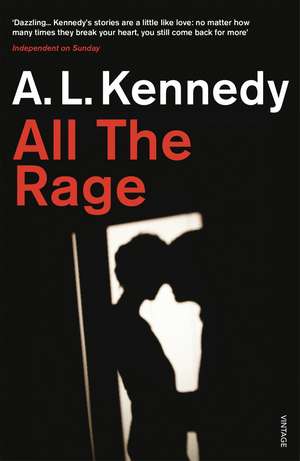 All the Rage de A. L. Kennedy