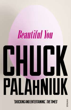 Beautiful You de Chuck Palahniuk