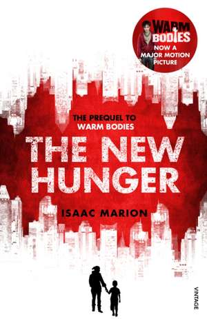 Marion, I: New Hunger de Isaac Marion