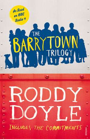 The Barrytown Trilogy de Roddy Doyle