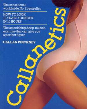 Callanetics de Callan Pinckney