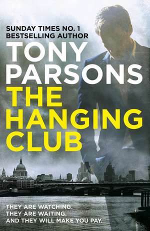 The Hanging Club de Tony Parsons