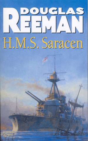 H.M.S Saracen de Douglas Reeman