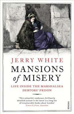 Mansions of Misery de Jerry White