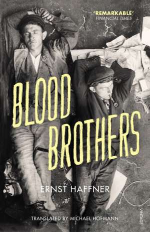 Blood Brothers de Ernst Haffner