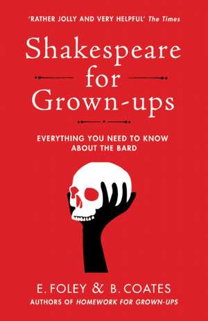 Shakespeare for Grown-ups de Beth Coates